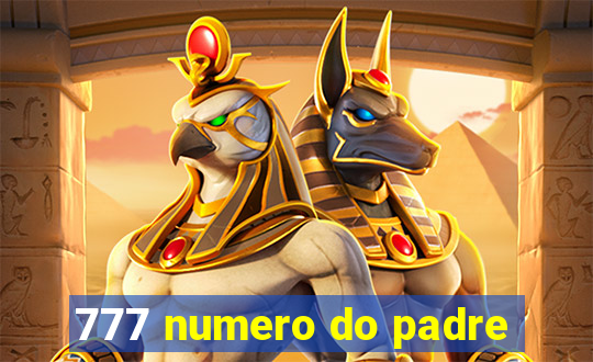 777 numero do padre